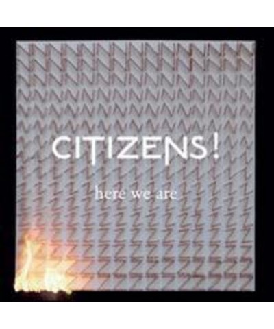 Citizens! Here We Are Vinyl Record $7.86 Vinyl