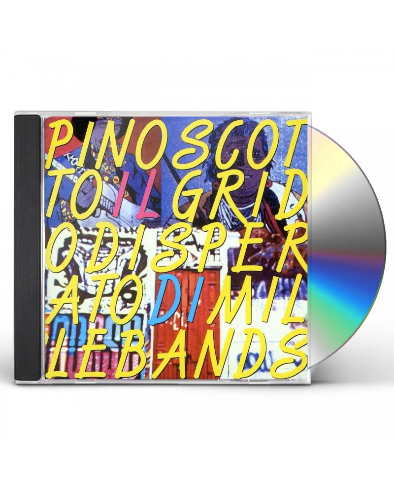 Pino Scotto IL GRIDO DISPERATO DI MILLE BANDS CD $11.75 CD