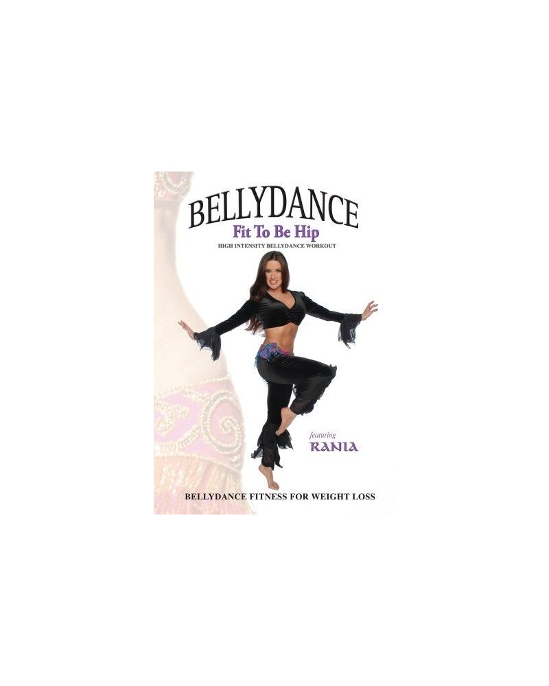 Rania FIT TO BE HIP: BELLYDANCE FITNESS DVD $8.63 Videos