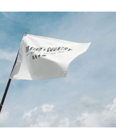 for KING & COUNTRY Online Exclusive - What Are We Waiting For? Flag $7.58 Decor