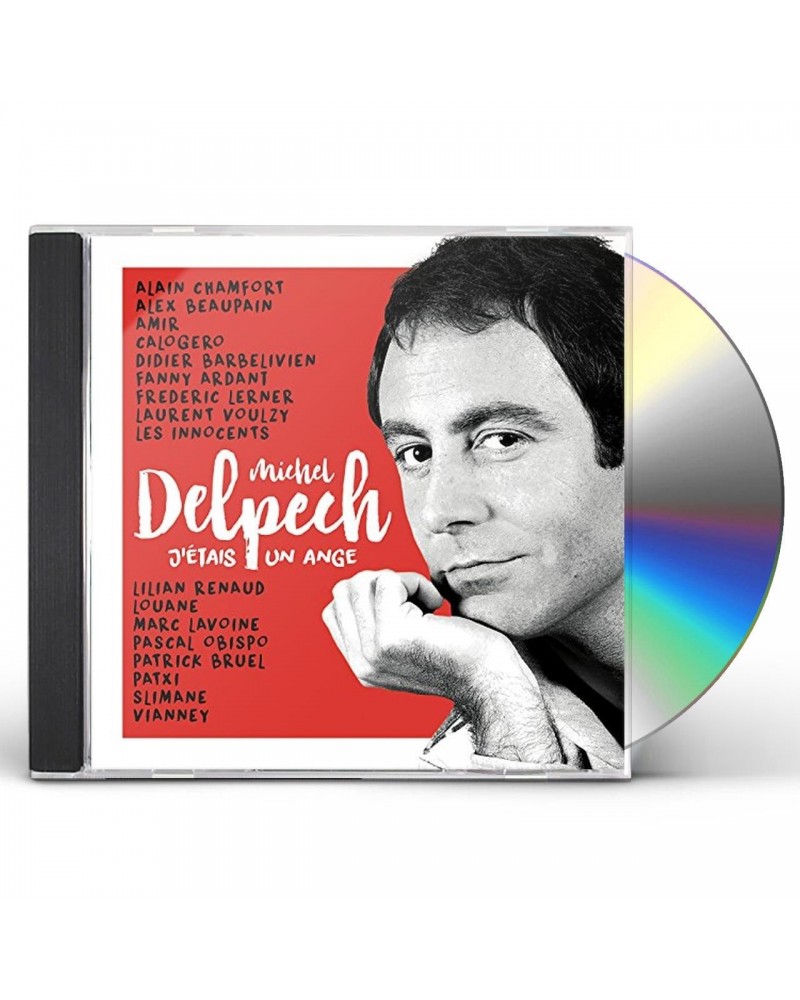 Michel Delpech J'ETAIS UN ANGE: TRIBUTE MICHEL DELPECH CD $8.62 CD