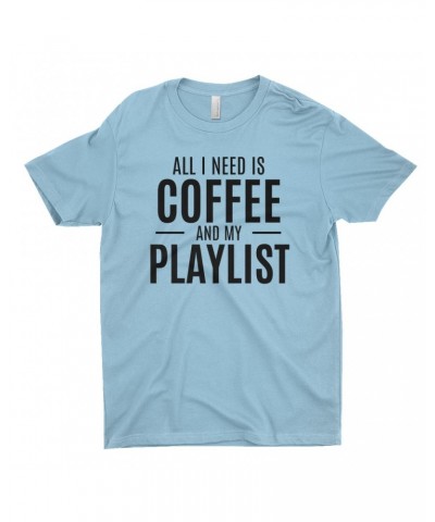 Music Life T-Shirt | All I Need Is Coffee & Music Shirt $9.40 Shirts