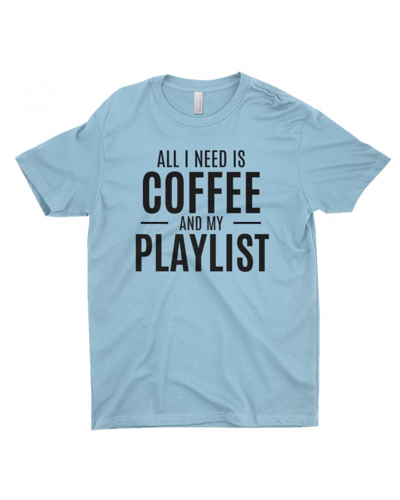 Music Life T-Shirt | All I Need Is Coffee & Music Shirt $9.40 Shirts