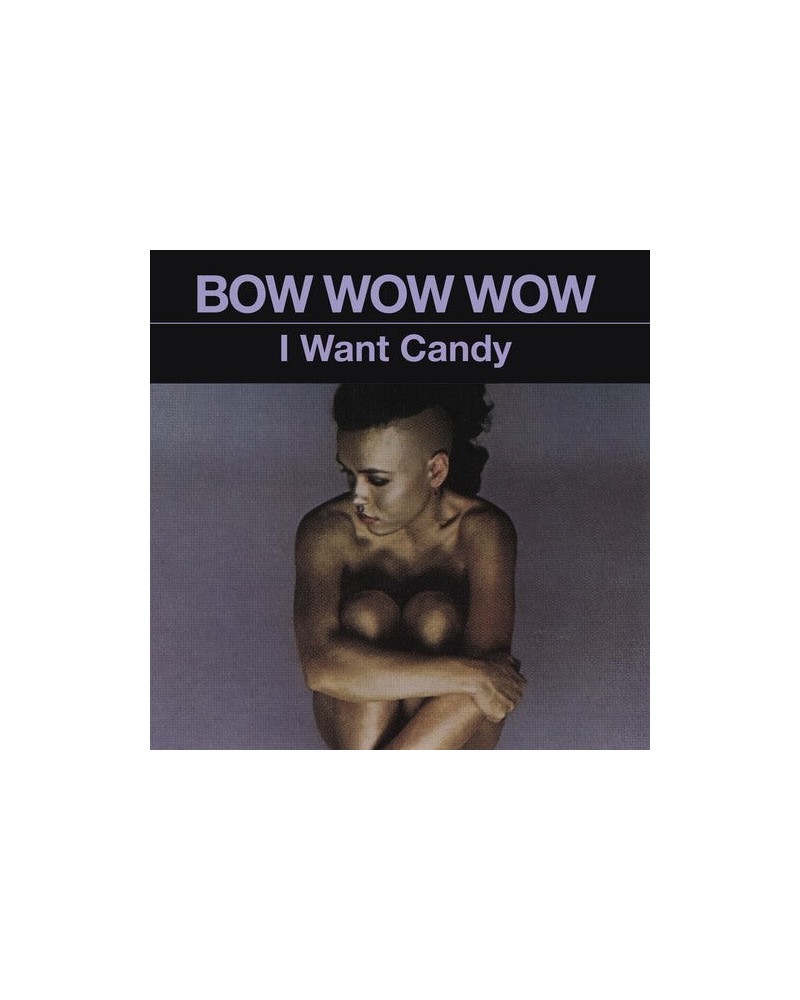 Bow Wow Wow I WANT CANDY CD $11.11 CD