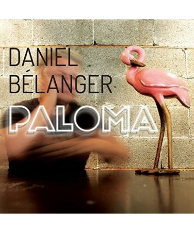 Daniel Bélanger Paloma Vinyl Record $4.67 Vinyl