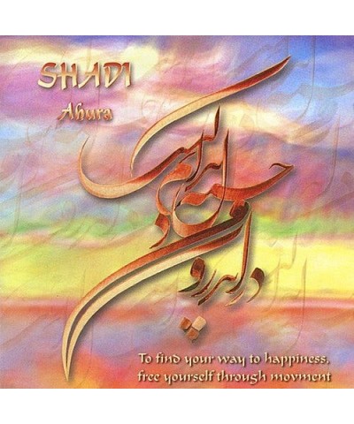 Ahura SHADI CD $5.05 CD