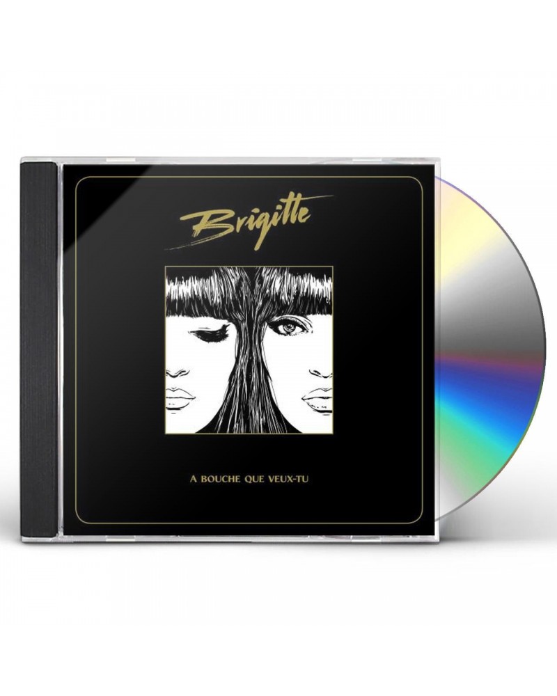 Brigitte A BOUCHE QUE VEUX CD $7.85 CD