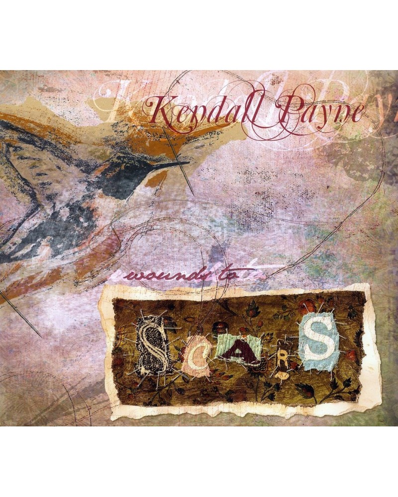 Kendall Payne WOUNDS TO SCARS CD $4.87 CD