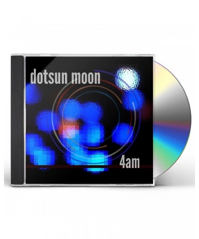 Dotsun Moon 4:00 AM CD $11.69 CD