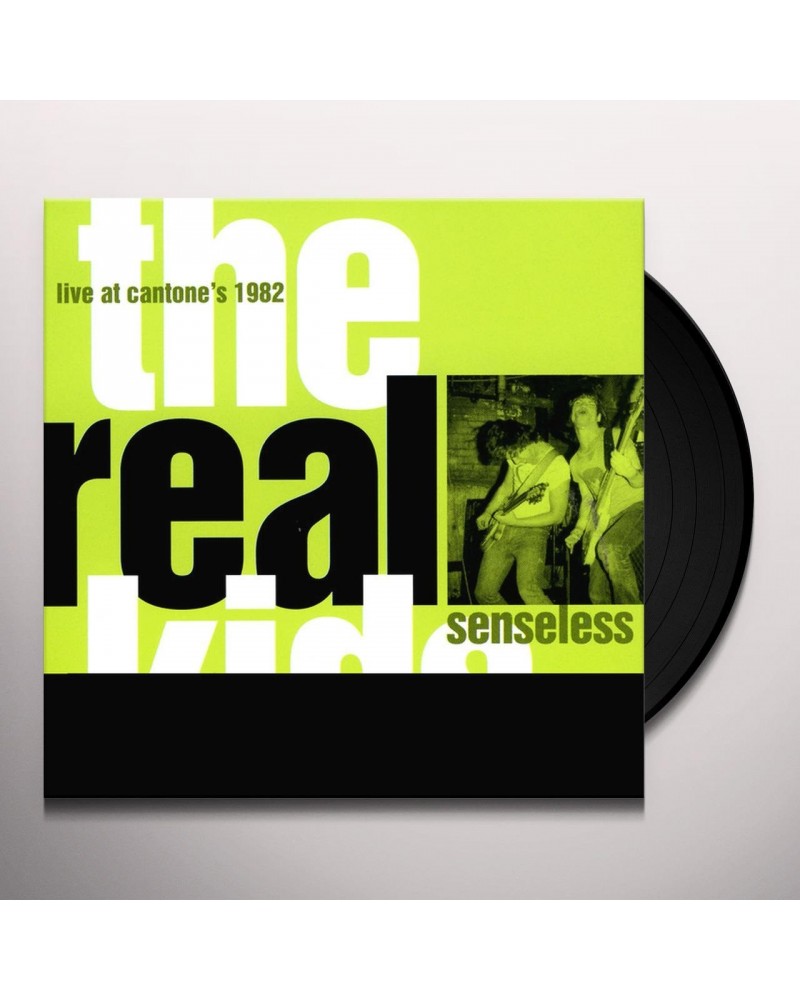 The Real Kids SENSELESS: LIVE AT CANTONE'S Vinyl Record $14.27 Vinyl