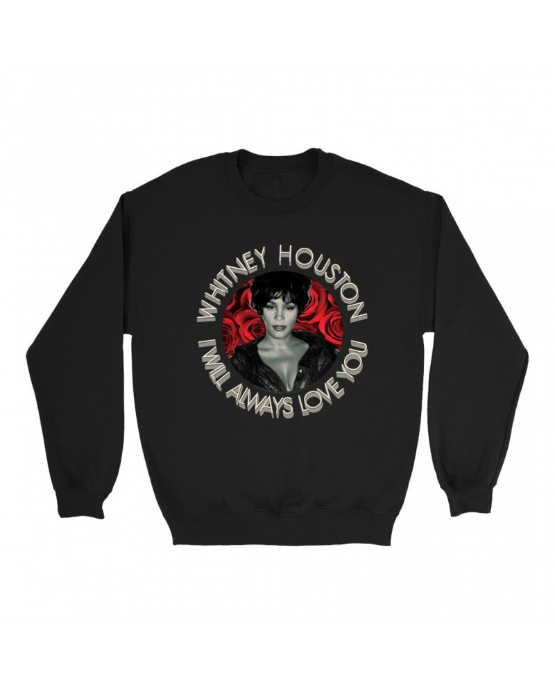 Whitney Houston Sweatshirt | I Will Always Love You Roses Design Sweatshirt $5.27 Sweatshirts