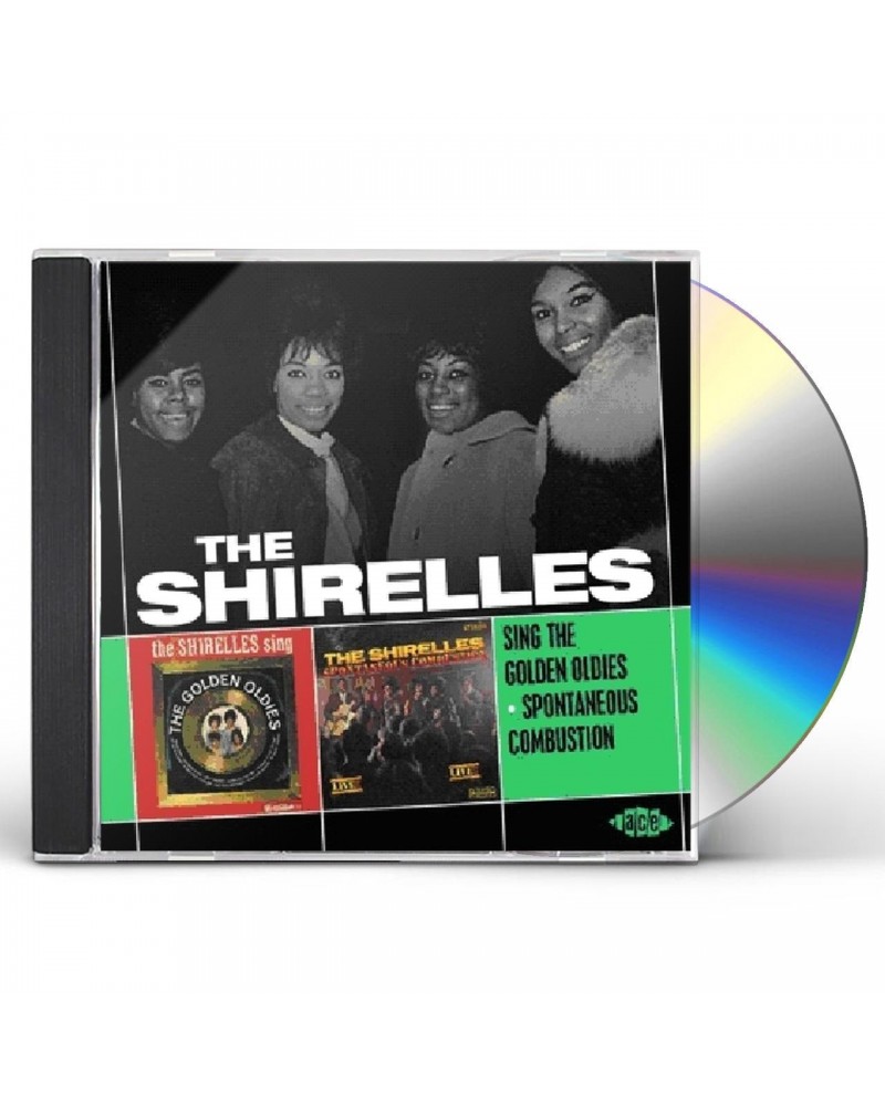 The Shirelles SING THE GOLDEN OLDIES / SPONTANEOUS COMBUSTION CD $19.57 CD