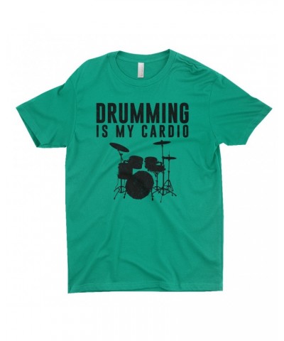 Music Life T-Shirt | Drumming Is My Cardio Shirt $5.50 Shirts