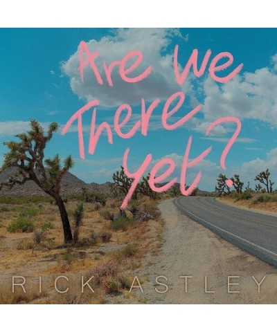 Rick Astley ARE WE THERE YET CD $19.79 CD