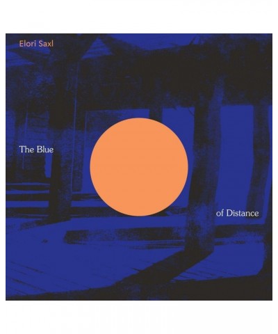 Elori Saxl BLUE OF DISTANCE CD $15.10 CD