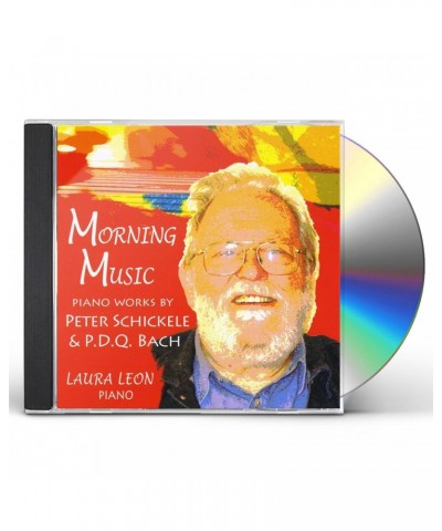 Laura Leon MORNING MUSIC: PIANO WORKS BY PETER SCHICKELE CD $10.44 CD