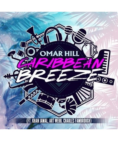 Omar Hill CARIBBEAN BREEZE CD $12.73 CD