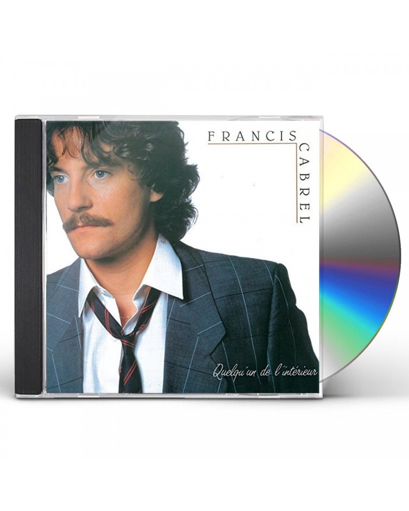 Francis Cabrel QUELQU'UN DE L'INTERIEUR CD $12.91 CD