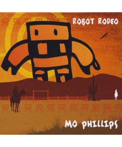 Mo Phillips ROBOT RODEO CD $8.60 CD