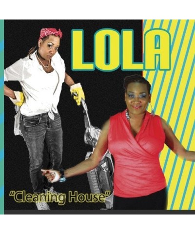 Lola CLEANINHG HOUSE CD $10.42 CD