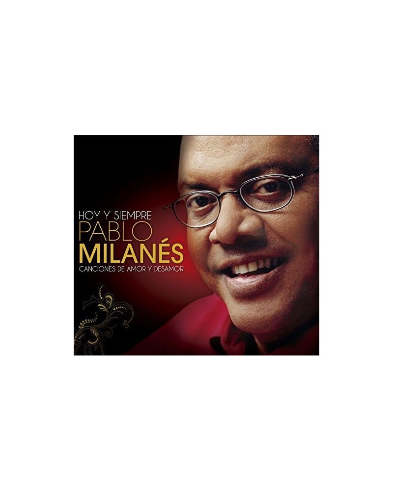 PABLO MILANES HOY Y SIEMPRE PABLO MILANES CANCIONES CD $7.01 CD