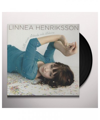 Linnea Henriksson TILL MINA ?LSKADE OCH ?LSKARE Vinyl Record - Holland Release $5.03 Vinyl