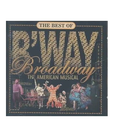 Various Artists Best Of Broadway: The American Musical CD $8.00 CD