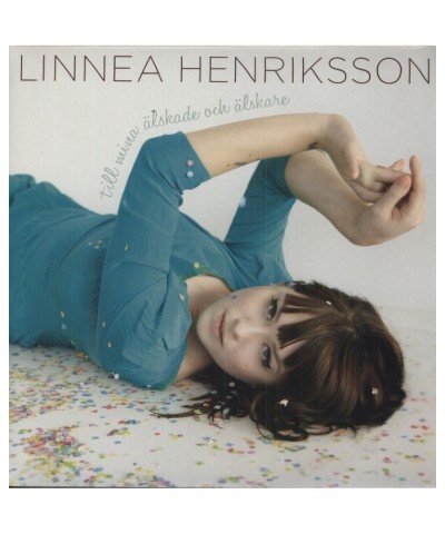 Linnea Henriksson TILL MINA ?LSKADE OCH ?LSKARE Vinyl Record - Holland Release $5.03 Vinyl