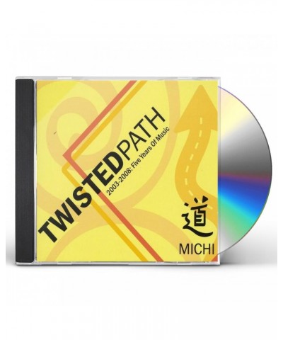 MICHI TWISTED PATH CD $11.50 CD