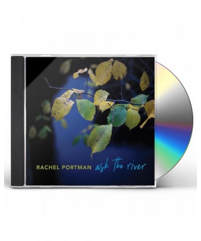 Rachel Portman ASK THE RIVER CD $9.99 CD